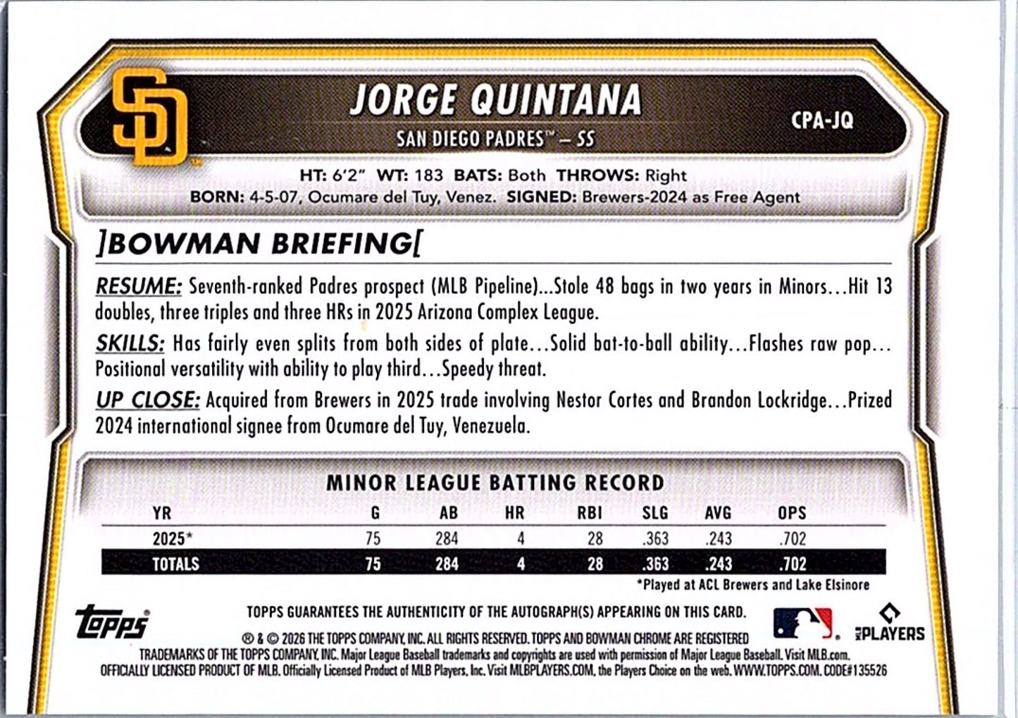 2026 Bowman JORGE QUINTANA #CPA-JQ 1st Prospect Auto Padres Baseball RC