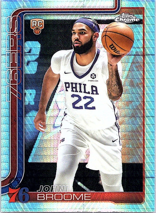 2025-26 Topps Chrome JOHNI BROOME #285 Prism Refractor RC 76ers